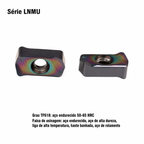 Pastilhas fresamento Alto Avanço LNMU 0303ZER-MJ-TF618 DESKAR ORIGINAL